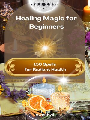 cover image of Healing Magic for Beginners